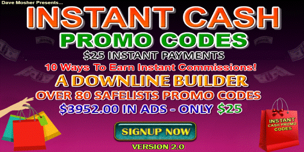 Instant Cash Promo Codes, If you take internet marketing seriously, you must join to get up to speed with the rest of us!